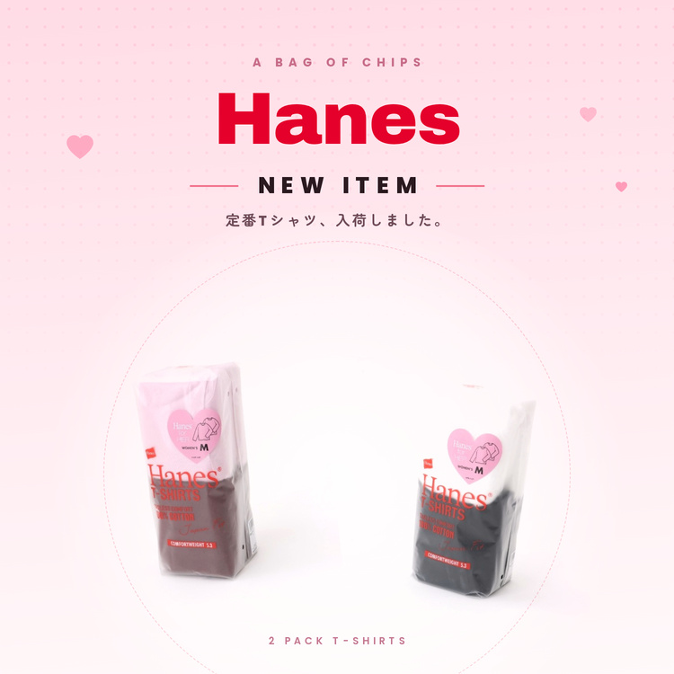 A BAG OF CHIPS�i�A �o�b�O �I�u �`�b�v�X�j�̃V���b�v�j���[�X�u�yNEW ARRIVAL�zHanes��2�p�b�NT���ׁA���N�̓s���N×�u���E���I �v