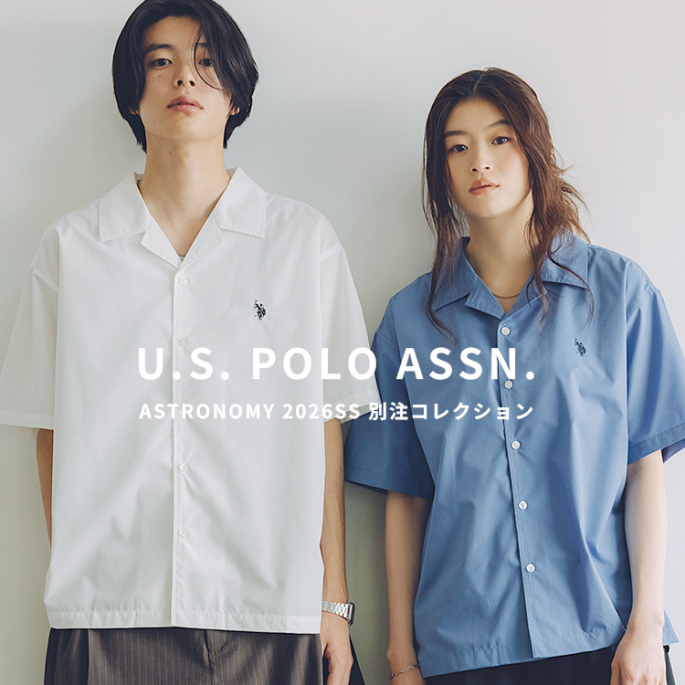 ASTRONOMY�i�A�X�g���m�~�[�j�̃V���b�v�j���[�X�u�yU.S. POLO ASSN. �zASTRONOMY26SS�ʒ��R���N�V���� �v