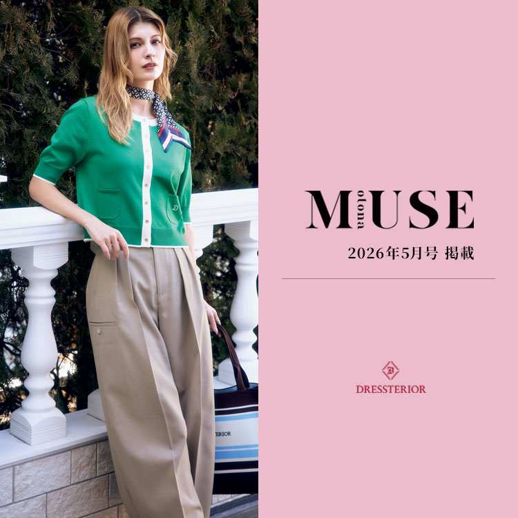 DRESSTERIOR�i�h���X�e���A�j�̃V���b�v�j���[�X�uDRESSTERIOR�botonaMUSE�ŐV���f�ځv