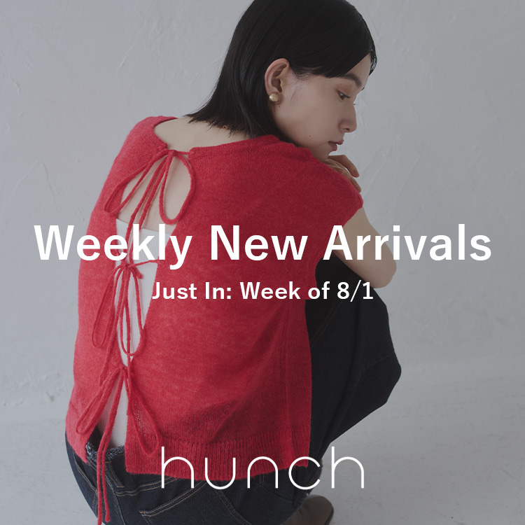 hunchin`j̃Vbvj[XuWeekly New Arrivalsv