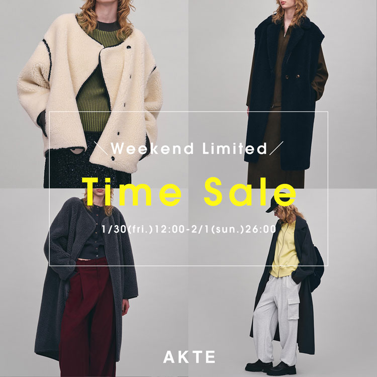 AKTE｜アクテのトピックス「週末限定タイムセール開催中！」 - ZOZOTOWN
