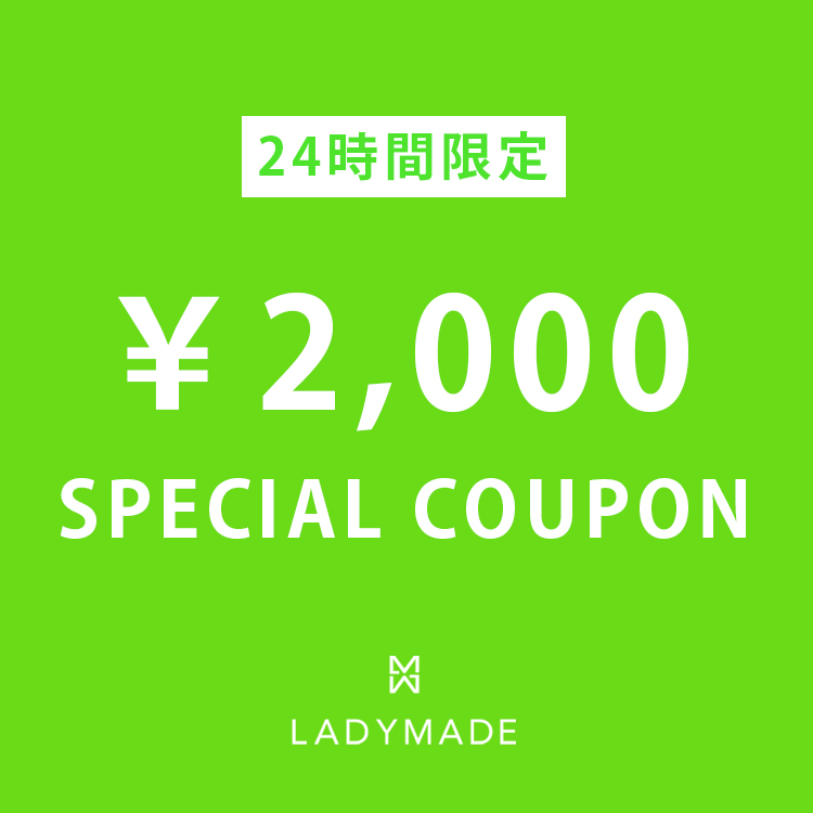 LADYMADE�i���f�B���C�h�j�̃V���b�v�j���[�X�u�{�����聏2,000�N�[�|���z�z���I�v