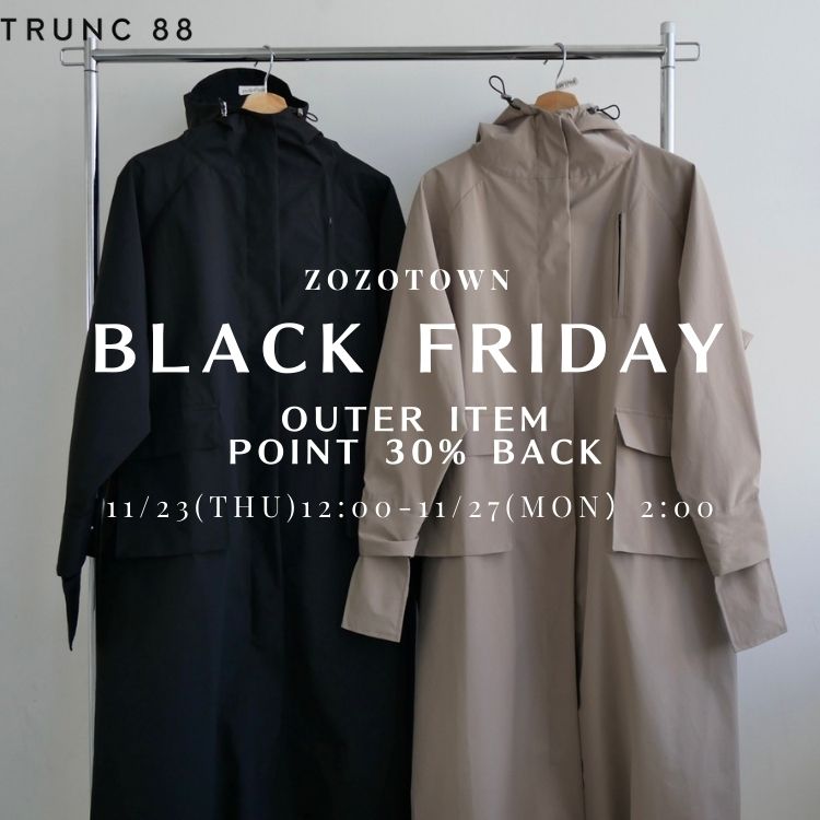 TRUNC 88｜トランクエイティーエイトのトピックス「【Black Friday