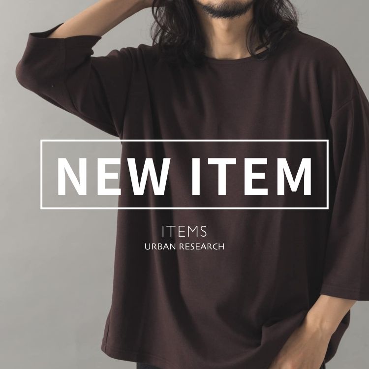 ITEMS URBAN RESEARCH�i�A�C�e���Y �A�[�o�����T�[�`�j�̃V���b�v�j���[�X�u�yNEW IN�z�G�߂̕ς��ڂɁB�l�C�̃|���`7�����J�b�g�\�[�����N���o��B�v