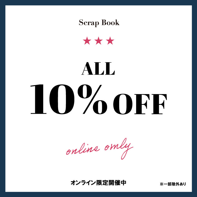 Scrap Book / LAGLAIA�i�X�N���b�v�u�b�N / ���O���C�A�j�̃V���b�v�j���[�X�u�yScrap Book�z<WEB����> 10%OFF CAMPAIGN �I�I �v