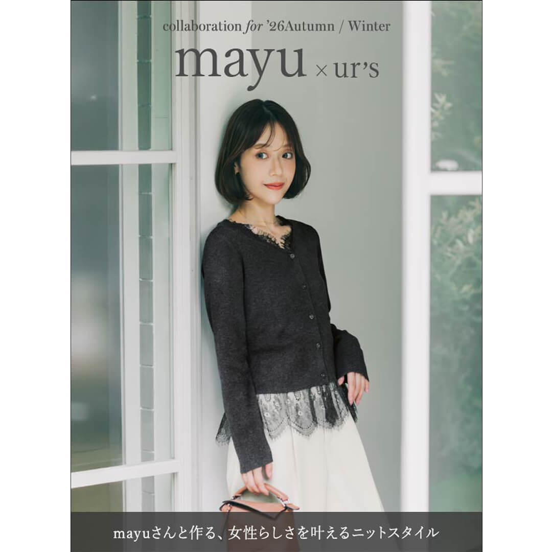 ur's�i���A�[�Y�j�̃V���b�v�j���[�X�u�y ur's �zmayu × ur's collaboration '26A/W�v