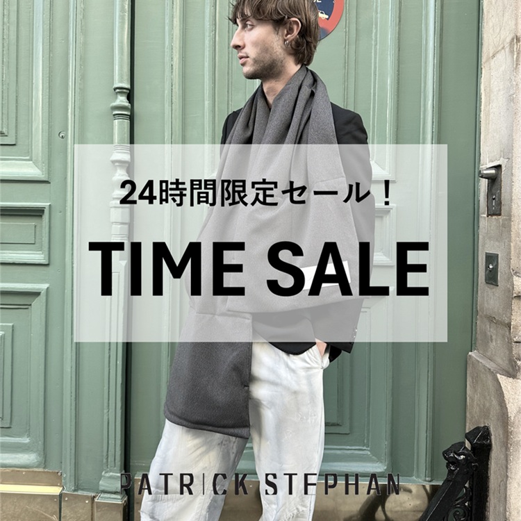 PATRICK STEPHAN�i�p�g���b�N �X�e�t�@���j�̃V���b�v�j���[�X�u�yPATRICK STEPHAN�z�^�C���Z�[���I�T���܂ŉ����������I�I�v