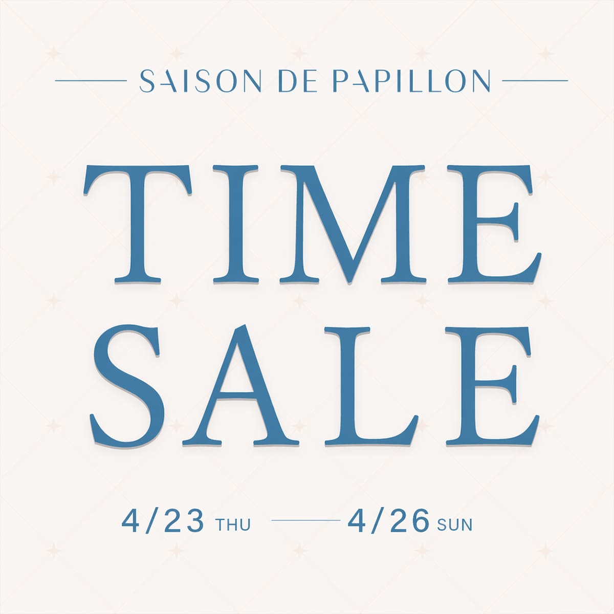 SAISON DE PAPILLON�i�Z�]�� �h �p�s�����j�̃V���b�v�j���[�X�u�y�t�҂��Z�[���z�t���y���ނ����ȃ`�����X�I�v