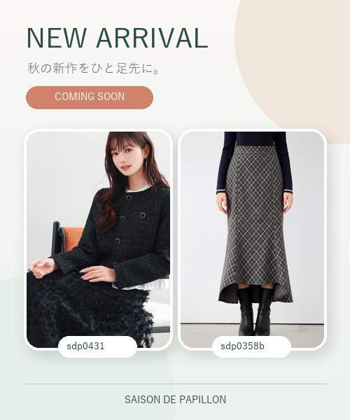 SAISON DE PAPILLON�i�Z�]�� �h �p�s�����j�̃V���b�v�j���[�X�u�yNEW ARRIVAL�z�H����肷���i�ȐV�삪�܂��Ȃ��o��v