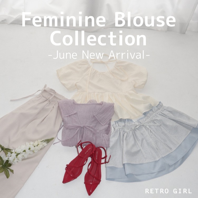 RETRO GIRL�i���g���K�[���j�̃V���b�v�j���[�X�u�yRETRO GIRL�zFeminine Blouse Collection�v