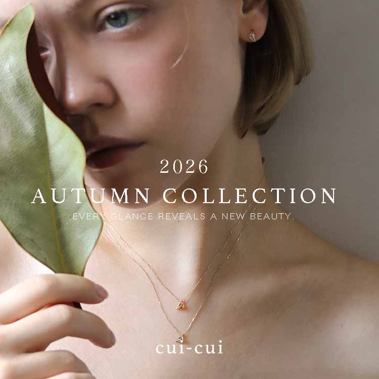 cui-cui�i�L���C�L���C�j�̃V���b�v�j���[�X�u2026 AUTUMN COLLECTION [ cui-cui ]�v