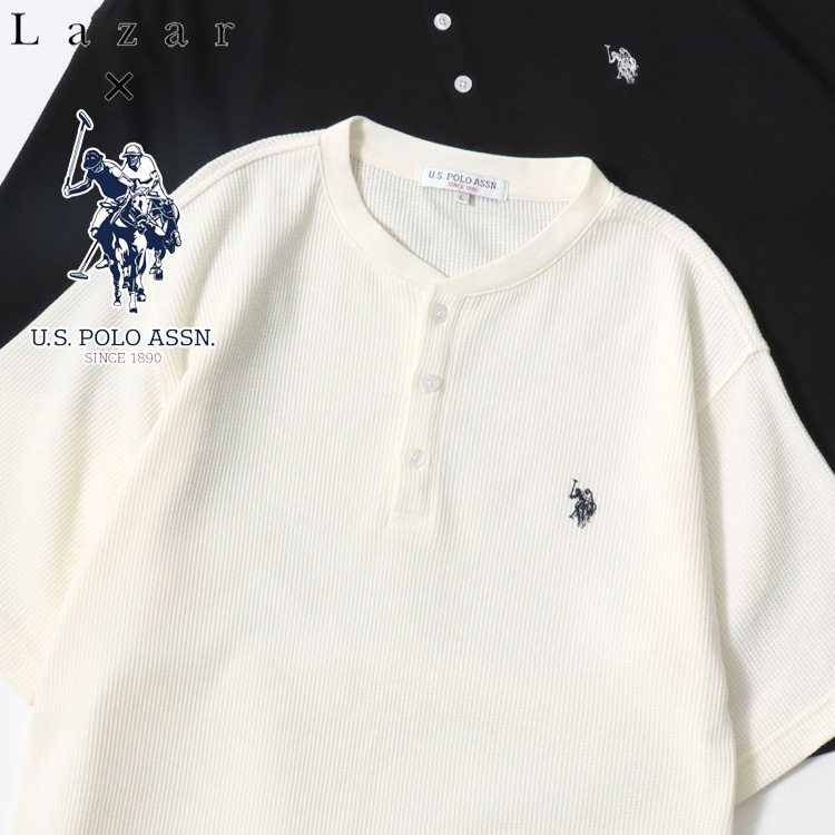 Lazar�i���U���j�̃V���b�v�j���[�X�uLazar �ʒ� �yU.S. POLO ASSN.�z 2026SS �g�����h�� ���b�t���w�����[�l�b�N����T�V���c�v