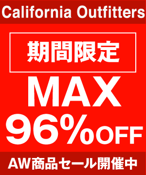 CALIFORNIA OUTFITTERS｜カリフォルニア アウトフィッターズの