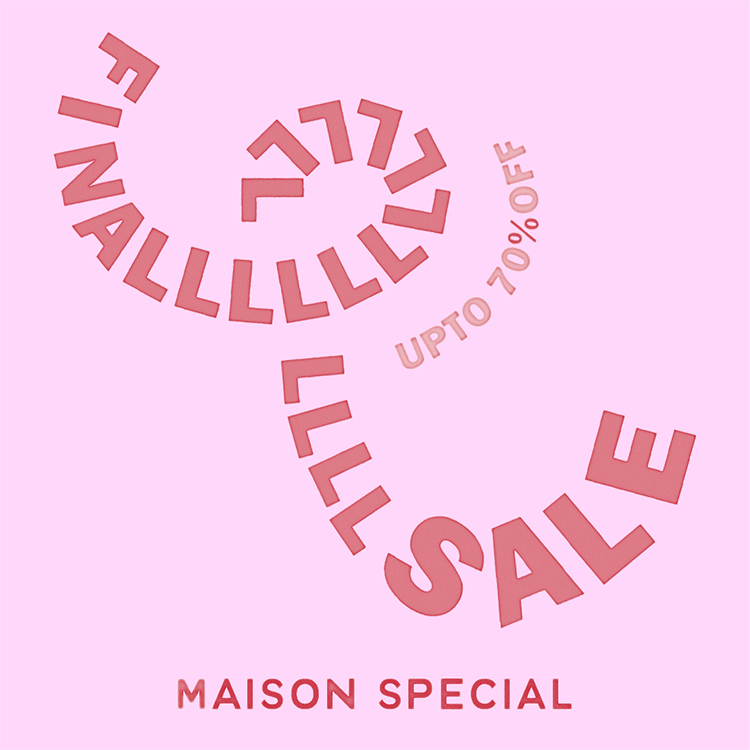 MAISON SPECIAL�i���]�� �X�y�V�����j�̃V���b�v�j���[�X�uUP TO 70%OFF FINAL SALE�v