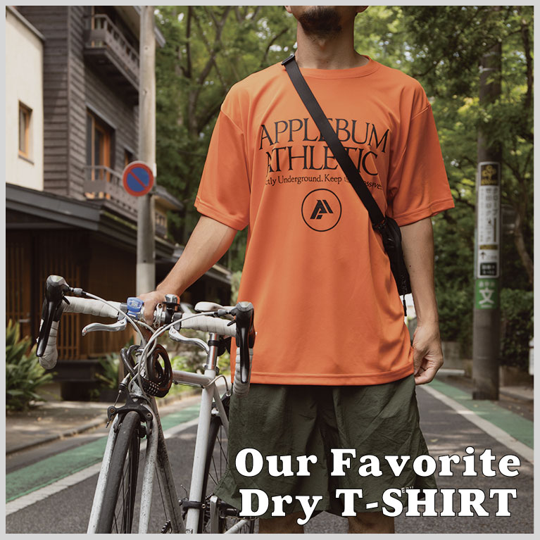 APPLEBUMiAbvoj̃Vbvj[XuyAPPLEBUMzOur Favorite Dry T-Shirtsv