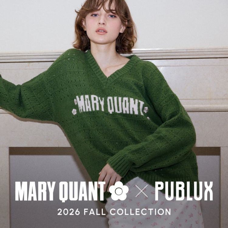 PUBLUX�i�p�u�����N�X�j�̃V���b�v�j���[�X�uMARY QUANT × PUBLUX 2026 FALL & WINTER COLLECTION�v