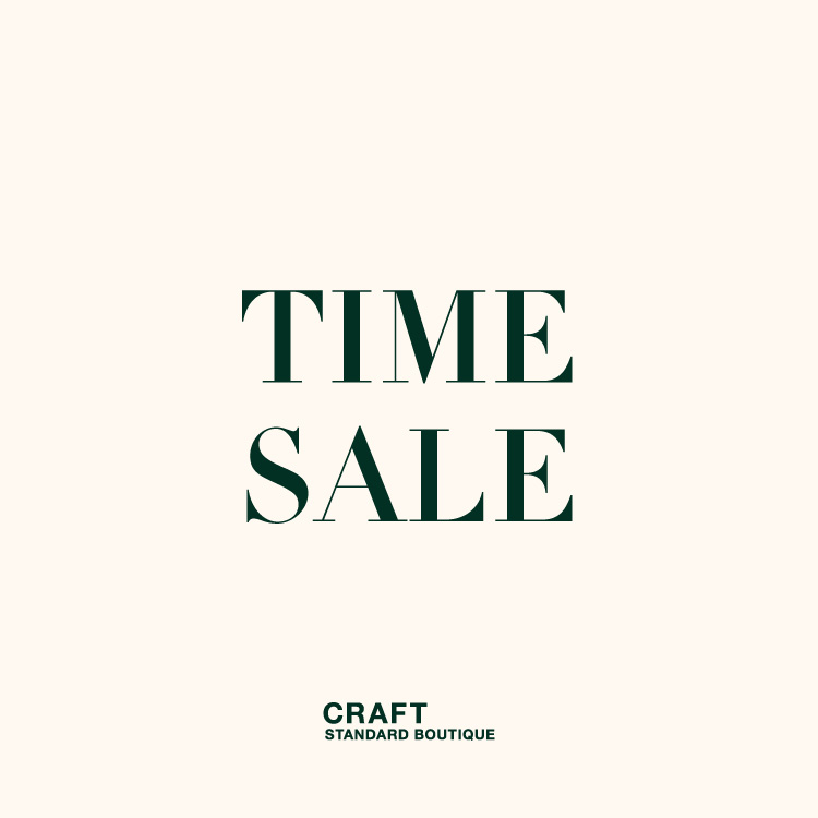CRAFT STANDARD BOUTIQUEiNtg X^_[h ueBbNj̃Vbvj[XuTIME SALEJÒIv