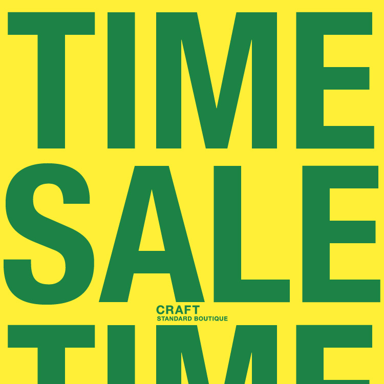 CRAFT STANDARD BOUTIQUE�i�N���t�g �X�^���_�[�h �u�e�B�b�N�j�̃V���b�v�j���[�X�u�y�{��12:00�`�z�T������^�C���Z�[���J�Áb�������`�F�b�N�v