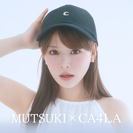 CA4LA�i�J�V���j�̃V���b�v�j���[�X�u�yCA4LA�zMUTSUKI × CA4LA�v