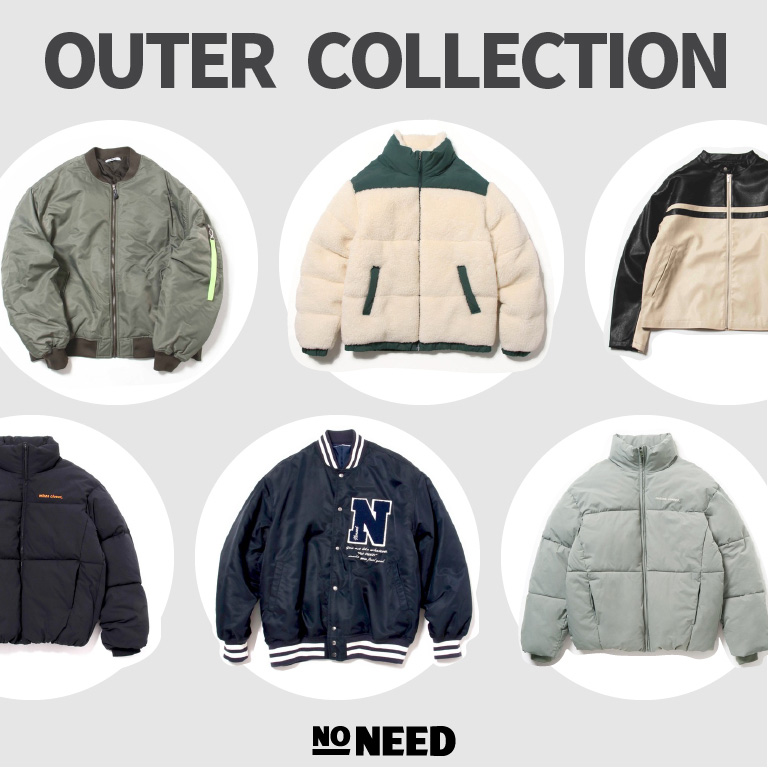 NO NEEDim[j[hj̃Vbvj[XuyNO NEEDzOUTER COLLECTION SALEv