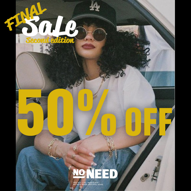 NO NEED�i�m�[�j�[�h�j�̃V���b�v�j���[�X�u�yNO NEED�zFINAL SALE 50��OFF�v