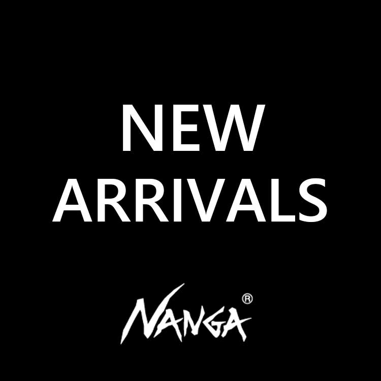 NANGA�i�i���K�j�̃V���b�v�j���[�X�u�yNANGA�bNEW ARRIVALS�z4/3�����I26SS�V��E�V�F�ǉ����i�����Љ�v