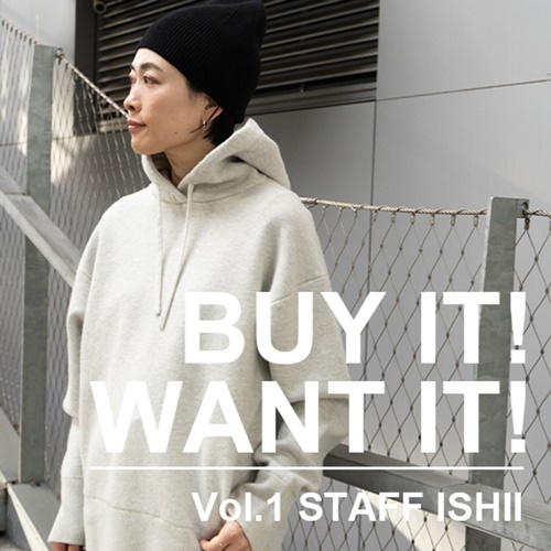 Deuxieme Classe｜ドゥーズィエムクラスのトピックス「BUY IT! WANT IT