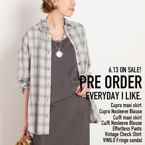 Deuxieme Classe�i�h�D�[�Y�B�G���N���X�j�̃V���b�v�j���[�X�uPRE ORDER�bEVERYDAY I LIKE.�v
