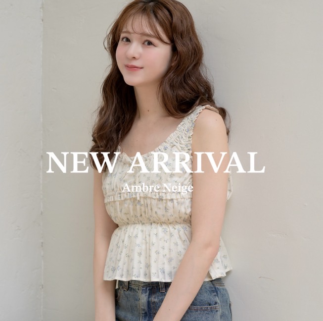 Ambre NeigeiAul[Wj̃Vbvj[XuyNEW ARRIVALz{̐VЉv