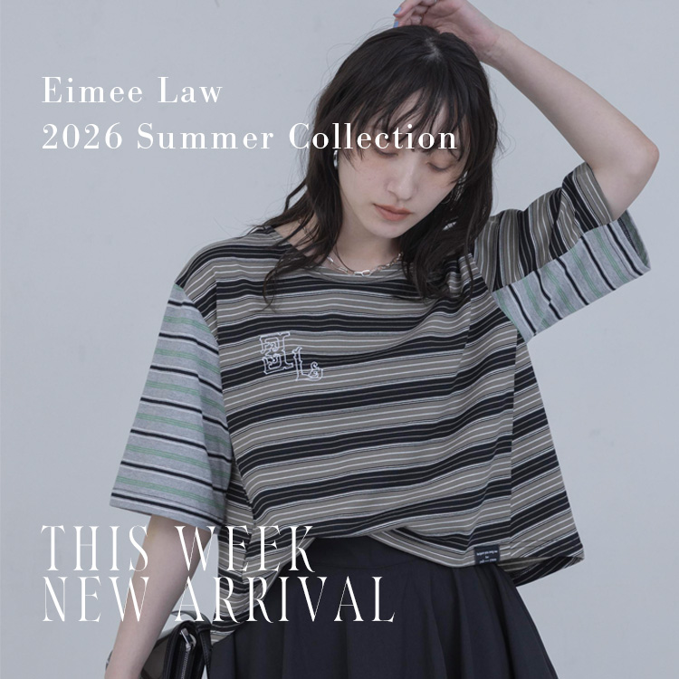 Eimee Law�i�G�C�~�[���E�j�̃V���b�v�j���[�X�u�yEimeeLaw�z2026 Summer Collection �\���t�J�n�y��2�z�v