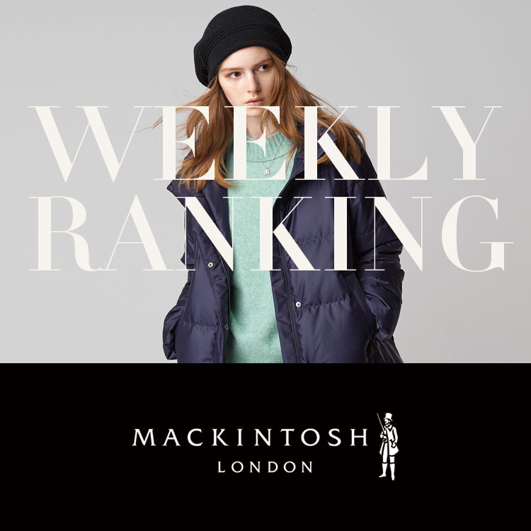 MACKINTOSH LONDON｜マッキントッシュ ロンドンのトピックス「今週の