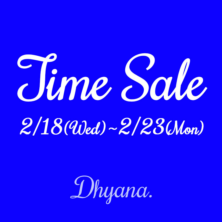Dhyana.�i�f�B�A�i�h�b�g�j�̃V���b�v�j���[�X�u---Dhyana.---2/18�i���j�yTIME SALE�z�X�^�[�g�I�I�v