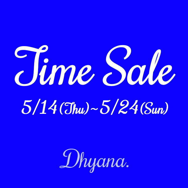 Dhyana.�i�f�B�A�i�h�b�g�j�̃V���b�v�j���[�X�u---Dhyana.---5/14�i�؁j�yTIME SALE�z�X�^�[�g�I�I�v