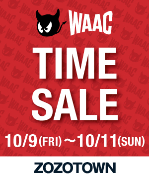 WAAC｜ワックのトピックス「【TIME SALE】ZOZOTOWN限定タイムセール