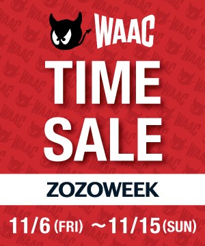 WAAC｜ワックのトピックス「【ZOZOWEEK TIME SALE】ZOZOTOWN限定タイム