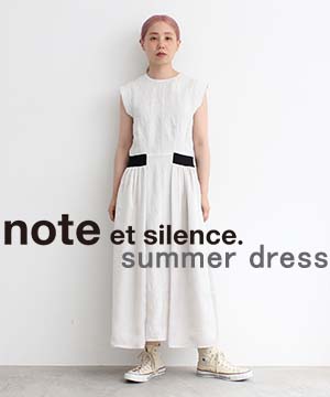 Note Et Silence ノートエシロンスのトピックス Note Et Silence 夏のワンピース特集 Zozotown