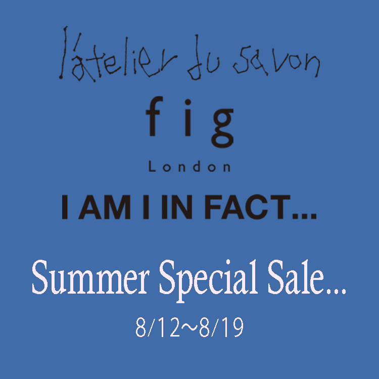 l'atelier du savon�i�A�g���G�@�h�D�@�T�{���j�̃V���b�v�j���[�X�uSummer Special Sale�`�`�I�v