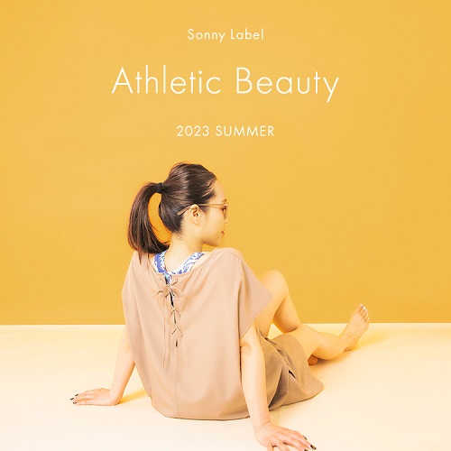 URBAN RESEARCH Sonny Label｜アーバンリサーチサニーレーベルのトピックス「Sonny Label Athletic  Beauty ― 2023 SUMMER」 - ZOZOTOWN