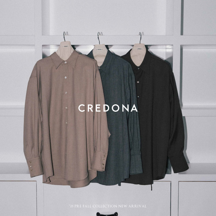 CREDONAiNhij̃Vbvj[Xuy'25 PRE FALL COLLECTION NEW ARRIVALzCREDONAv