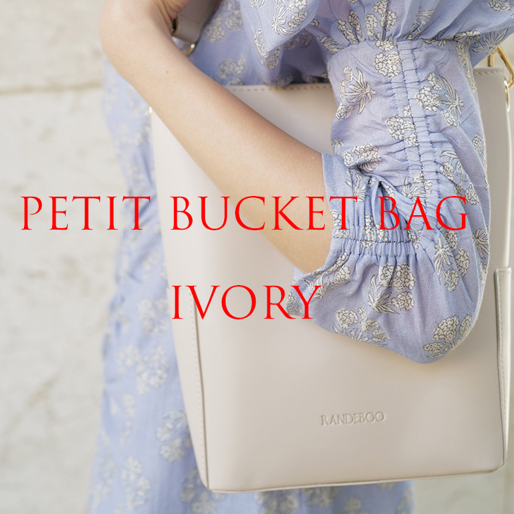 RANDEBOO｜ランデブーのトピックス「【RANDEBOO】Petit bucket bag