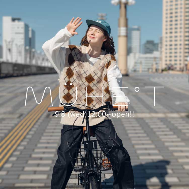 MUHET｜ミュエータのトピックス「【 MUHET / ミュエータ 】本日9.8(Wed