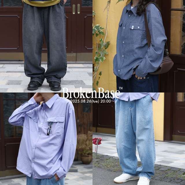 BROKEN BASEiu[Nx[Xj̃Vbvj[XuBrokenBase 25SS Arrival - Summer Style- 08/26 8PMv