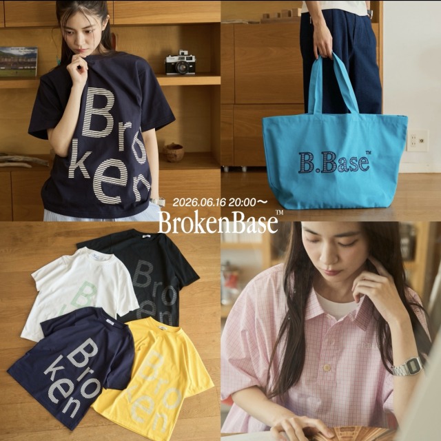 BROKEN BASE�i�u���[�N���x�[�X�j�̃V���b�v�j���[�X�uBrokenBase 26SS Arrival - Spring Style- 06/16 8PM�v