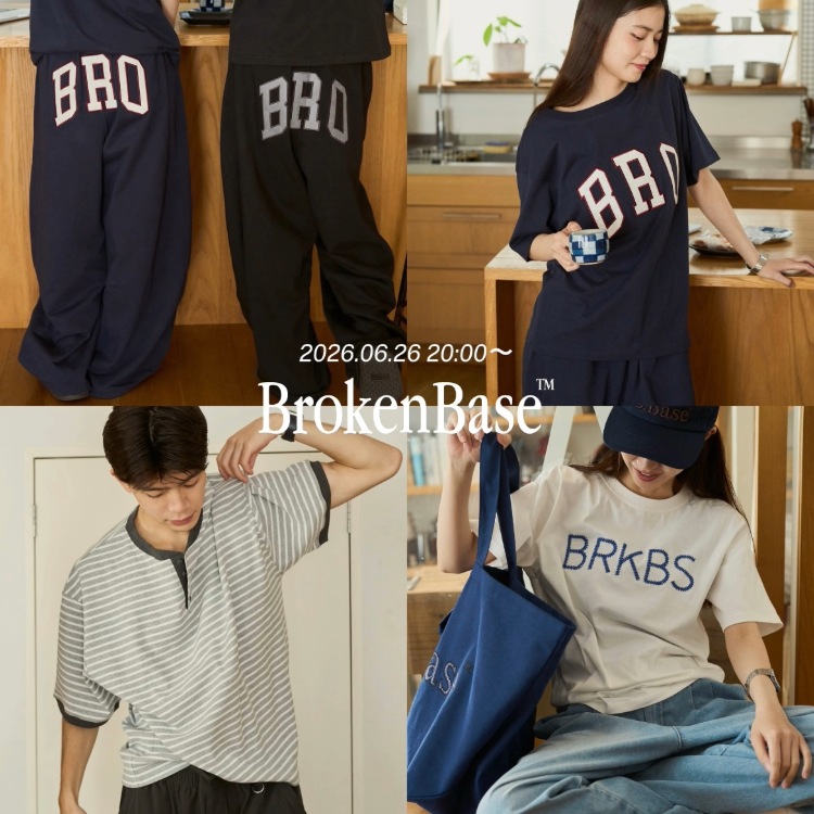 BROKEN BASE�i�u���[�N���x�[�X�j�̃V���b�v�j���[�X�uBrokenBase 26SS Arrival - Spring Style- 06/26 8PM�v