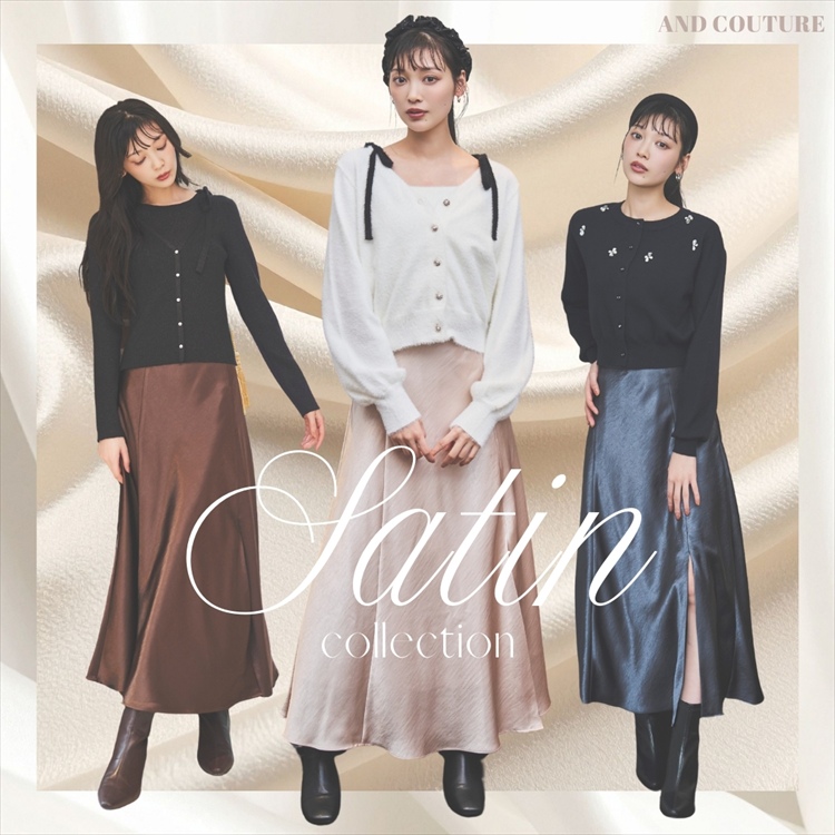 AND COUTURE�i�A���h�N�`���[���j�̃V���b�v�j���[�X�u�yAND COUTURE�zSatin collection�v