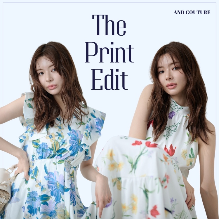 AND COUTURE�i�A���h�N�`���[���j�̃V���b�v�j���[�X�u�yAND COUTURE�zThe Print Edit�v