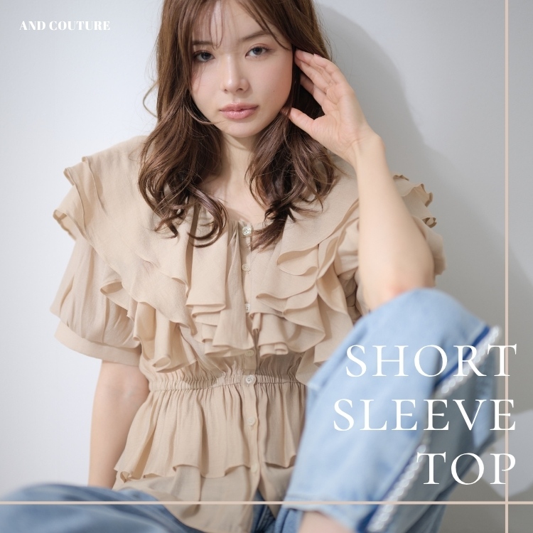 AND COUTURE�i�A���h�N�`���[���j�̃V���b�v�j���[�X�u�yAND COUTURE�z SHORT SLEEVE TOPS�v