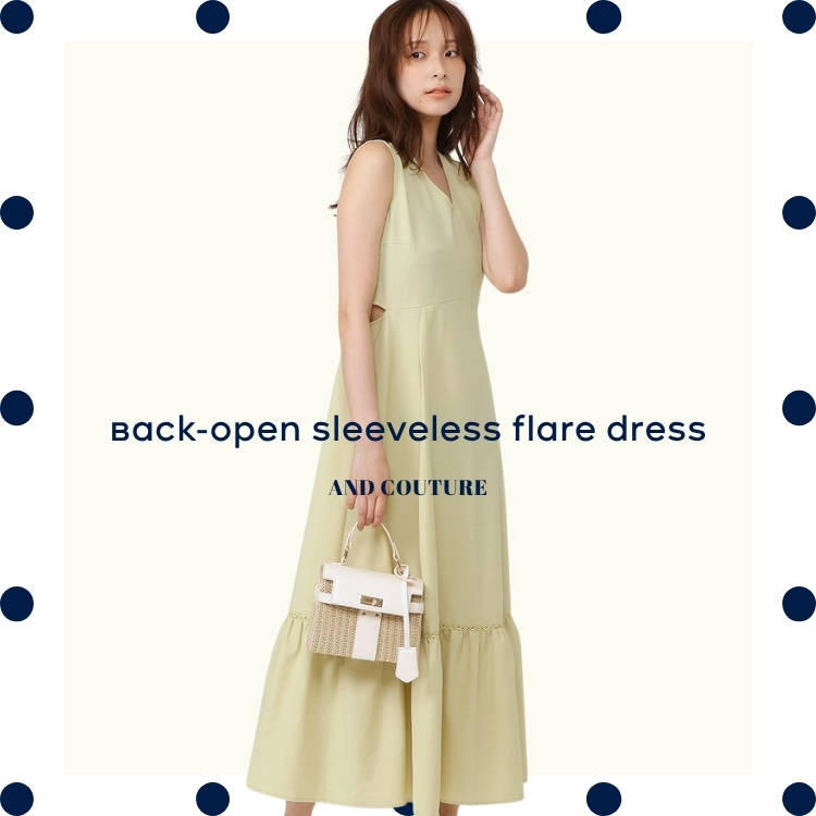 AND COUTURE�i�A���h�N�`���[���j�̃V���b�v�j���[�X�u�yAND COUTURE�z��l�ȃ��[�h�ŉĂ��y���߂� BACK-OPEN FLARE DRESS�v