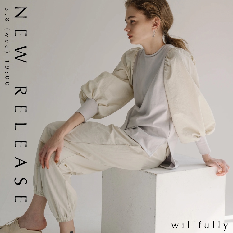 willfully｜ウィルフリーのトピックス「【willfully】NEW RELEASE