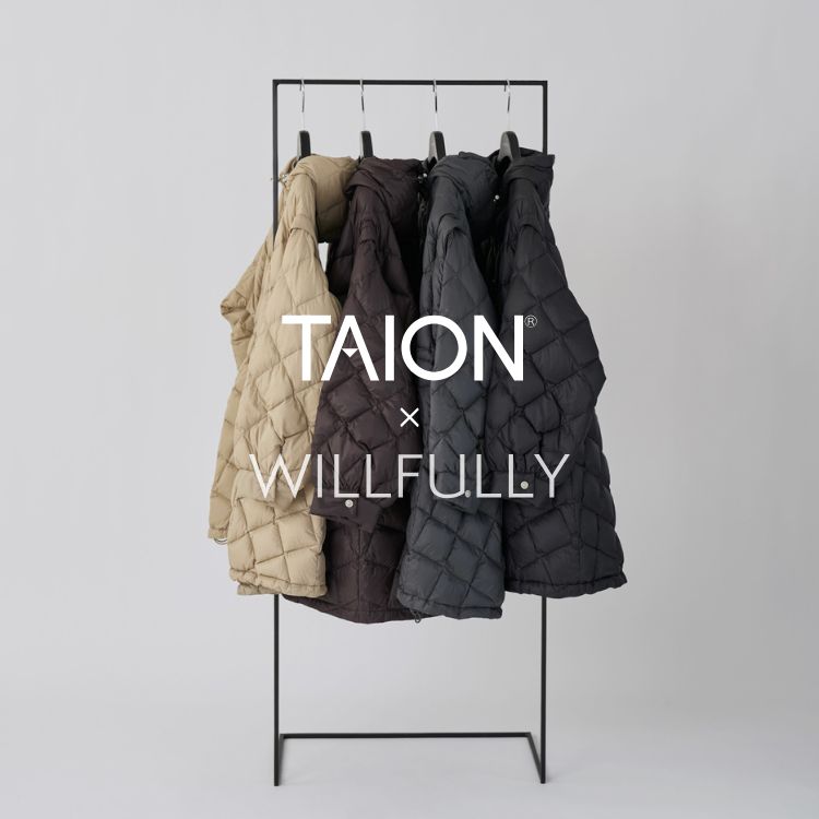 WILLFULLY�i�E�B���t���[�j�̃V���b�v�j���[�X�u�yWILLFULLY�zTAION PRE ORDER�v